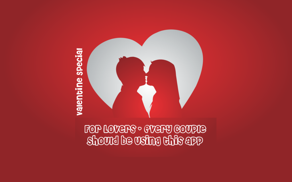 For Lovers Every Couple should be using this app